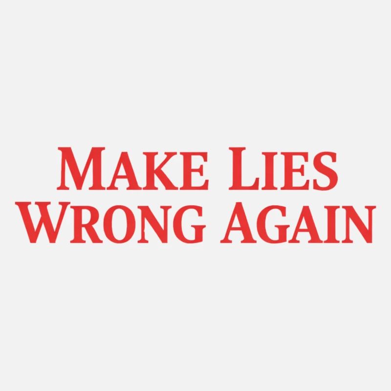 Make Lies Wrong Again