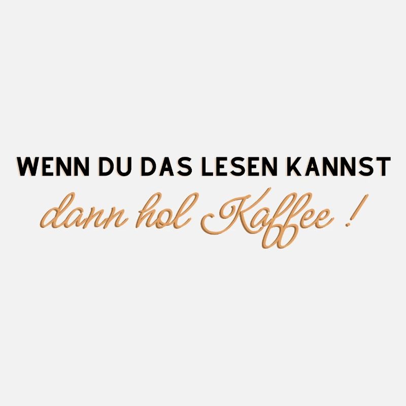 Kaffee Spruch
