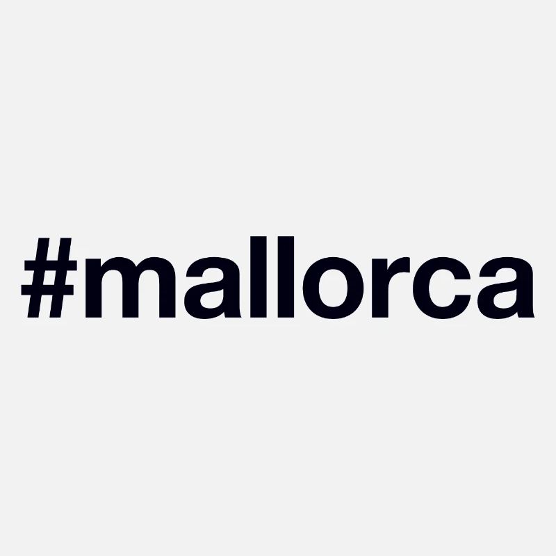 MALLORCA Spanien Spain Hashtag