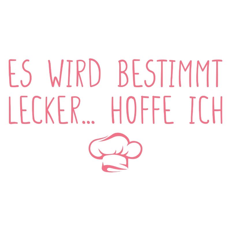 Es wird lecker hoffe ich Köchin