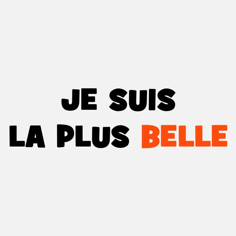 Je suis la plus belle