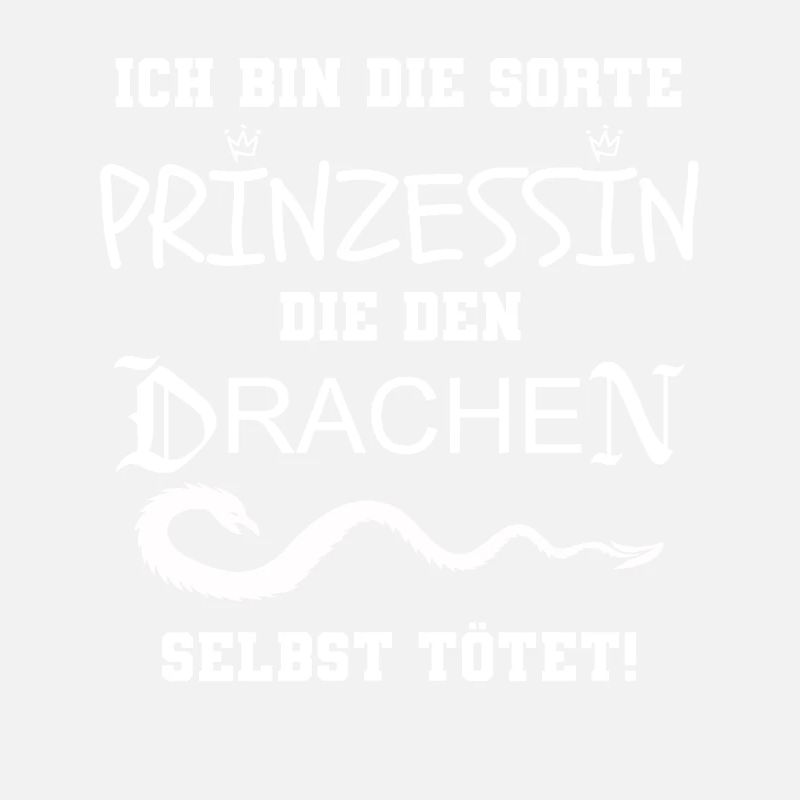 Ich bin die Sorte Prinzessin, die den Drachen