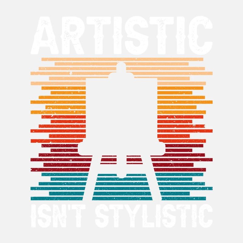 Funny Art Painter Artistic Isn´t Stylistic Drawing