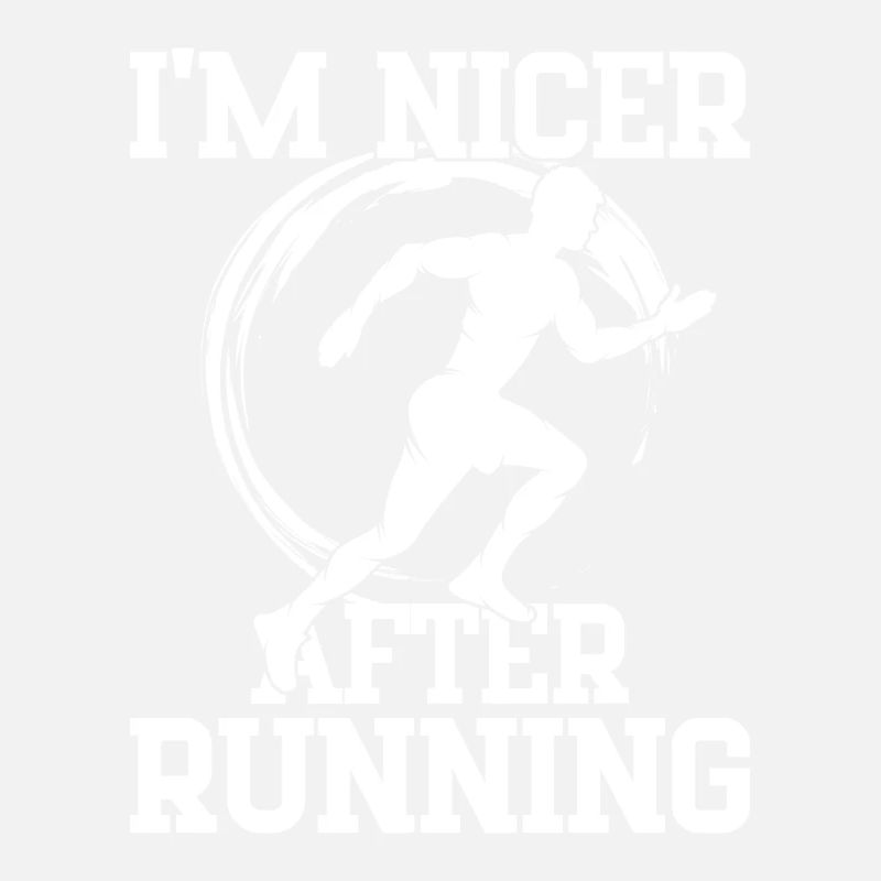 Marathon Runner Nicer After Running Gift