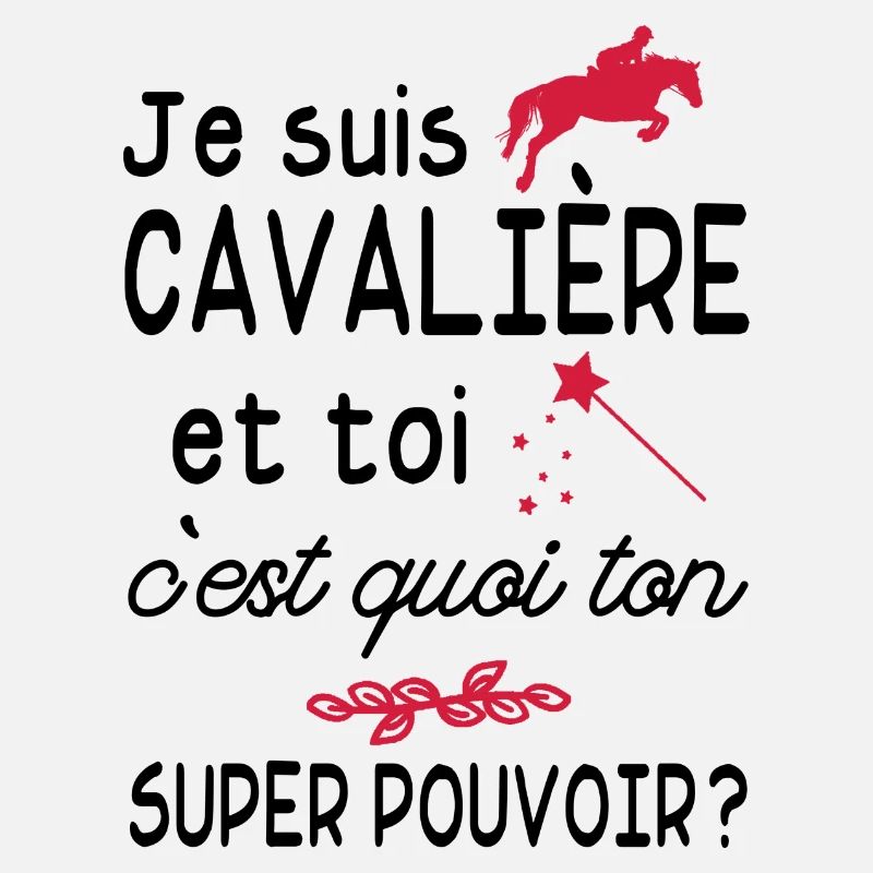 je suis cavalière / cadeau humour cavalière