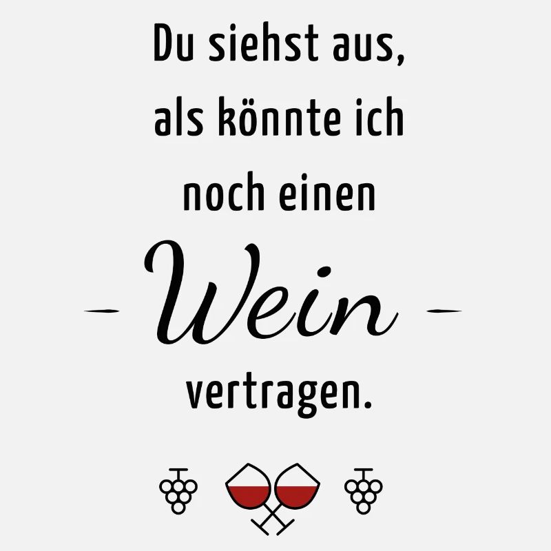 Du siehst aus, als könnte ich noch einen Wein ...