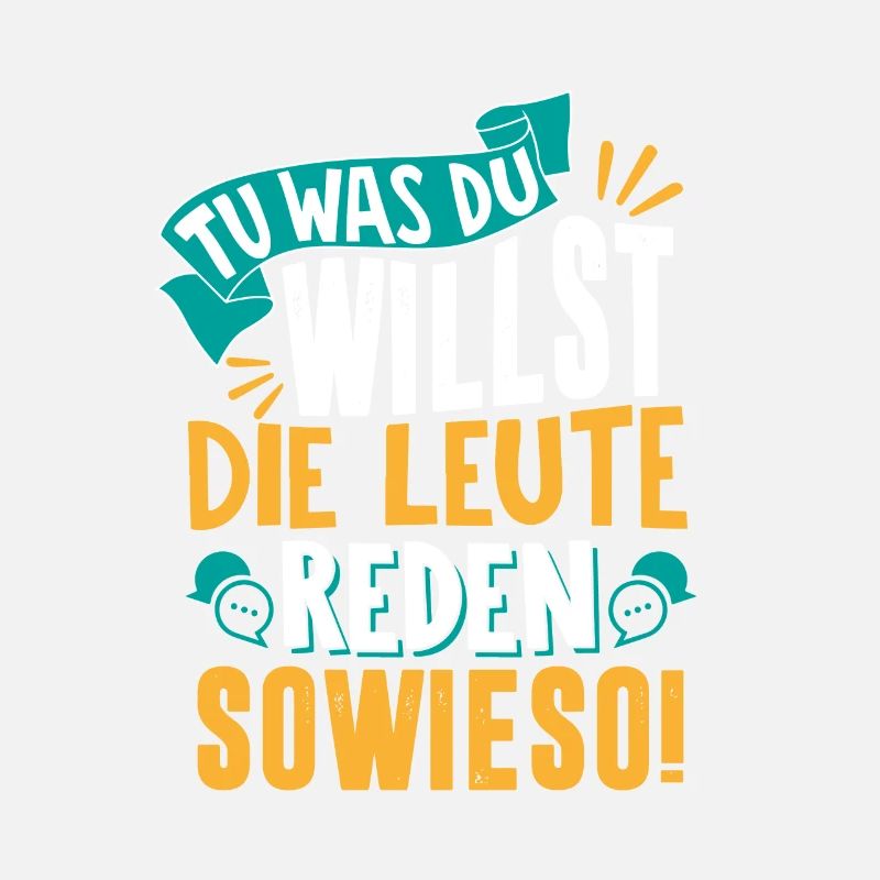 Tu was du willst Geschenk