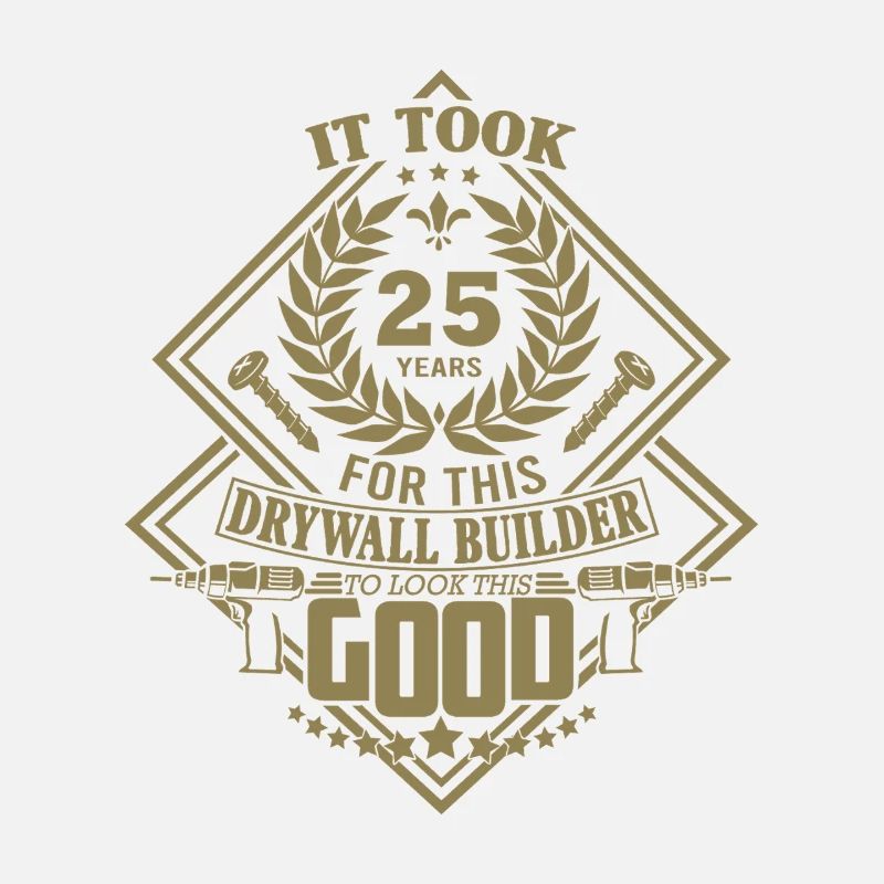 25th Birthday Drywall Drywall Builder
