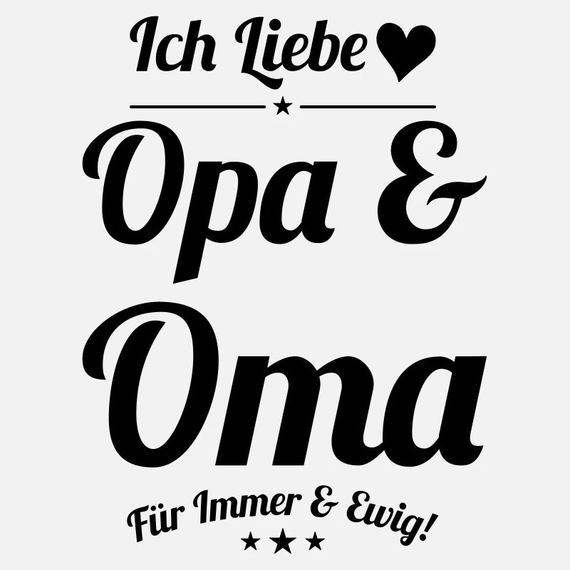 ich liebe oma und opa