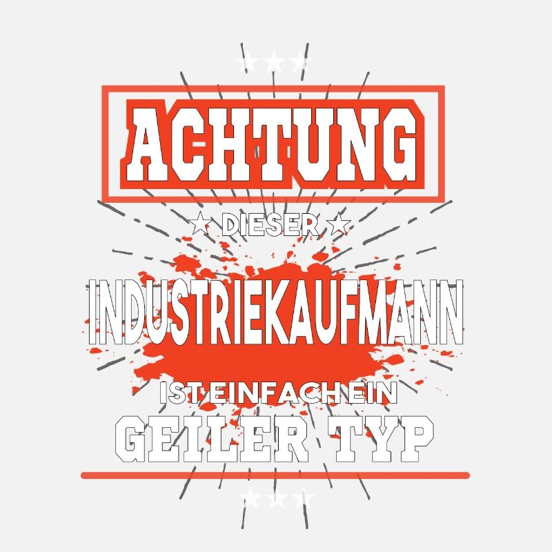 Industriekaufmann ist einfach ein geiler Typ T-Shi