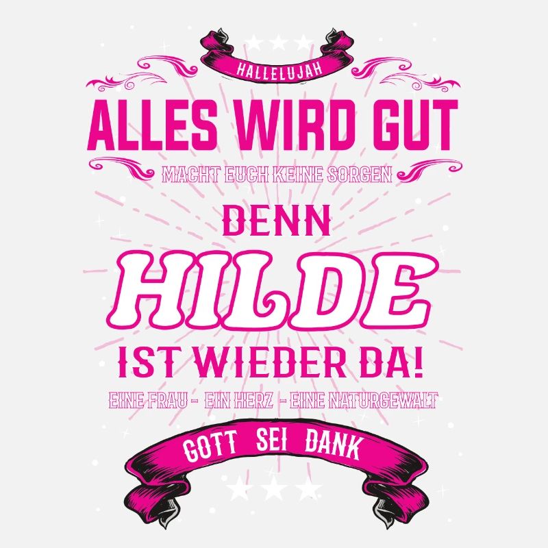 Hilde ist wieder da, alles wird gut