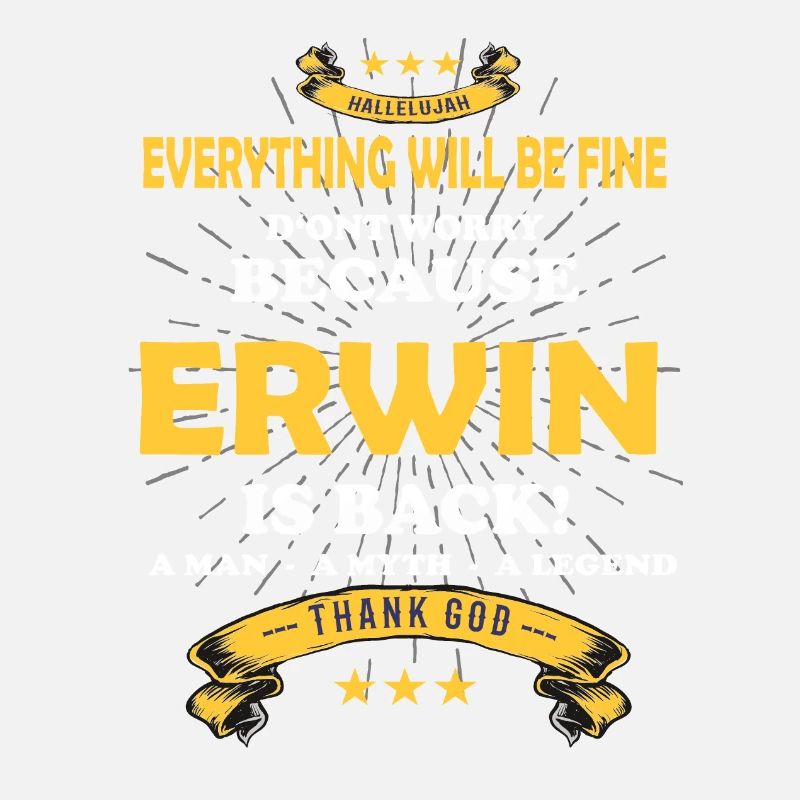 Everything's going to be alright, because Erwin Ist da Outfit