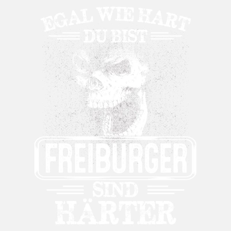 FREIBURGER - sind härter!