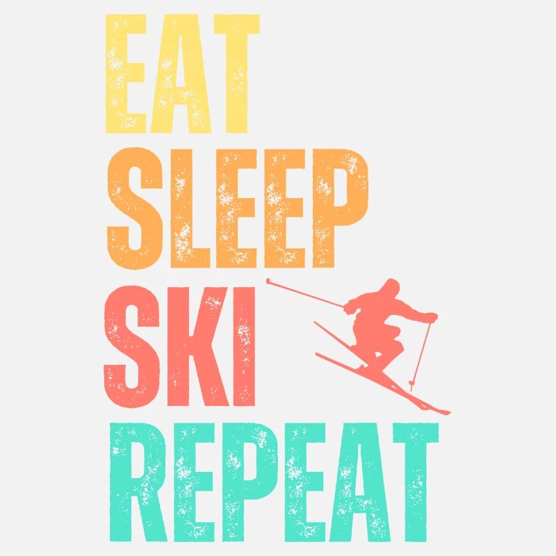 Eat Sleep Ski Repeat