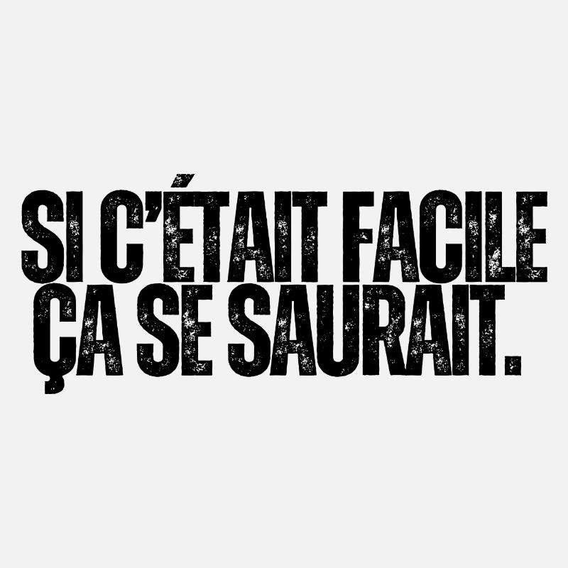 Si c’était facile ça se saurait. Évidemment ...