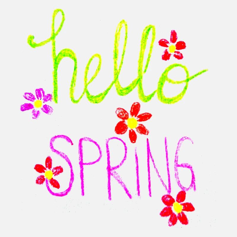Hello Spring Springtime I love Spring Spring