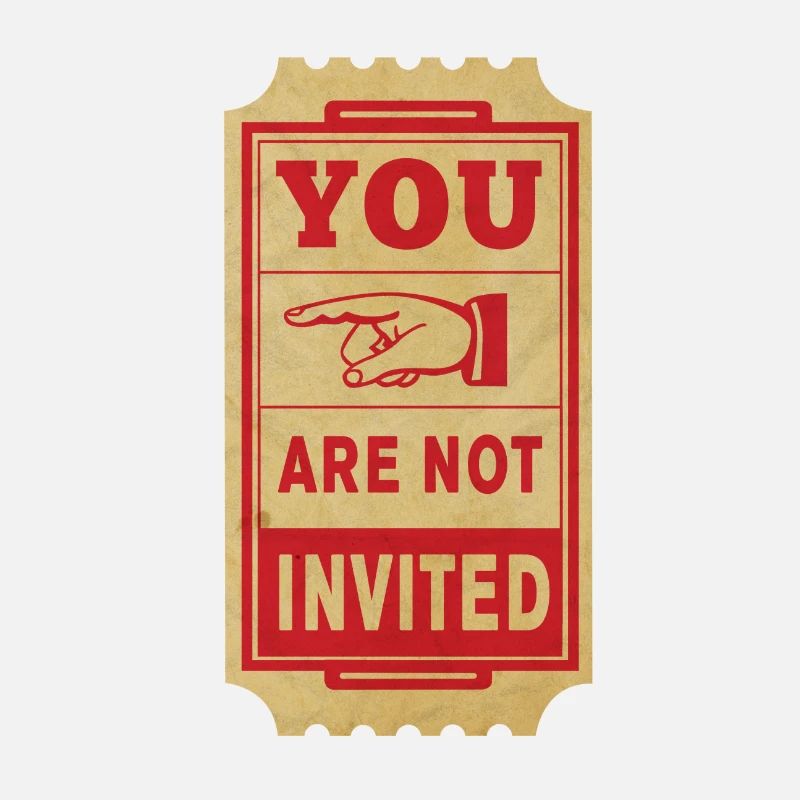 tu n’es pas invité
