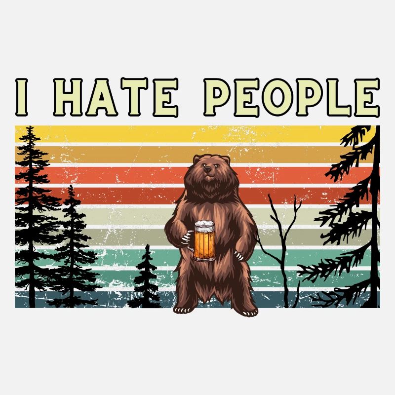 I hate people bear with beer
