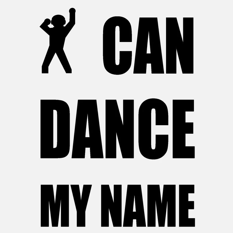 i can dance my name
