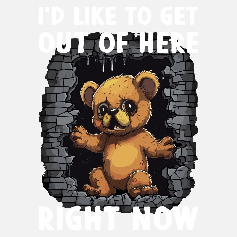 Teddy bear on the run Work Job Profession Saying