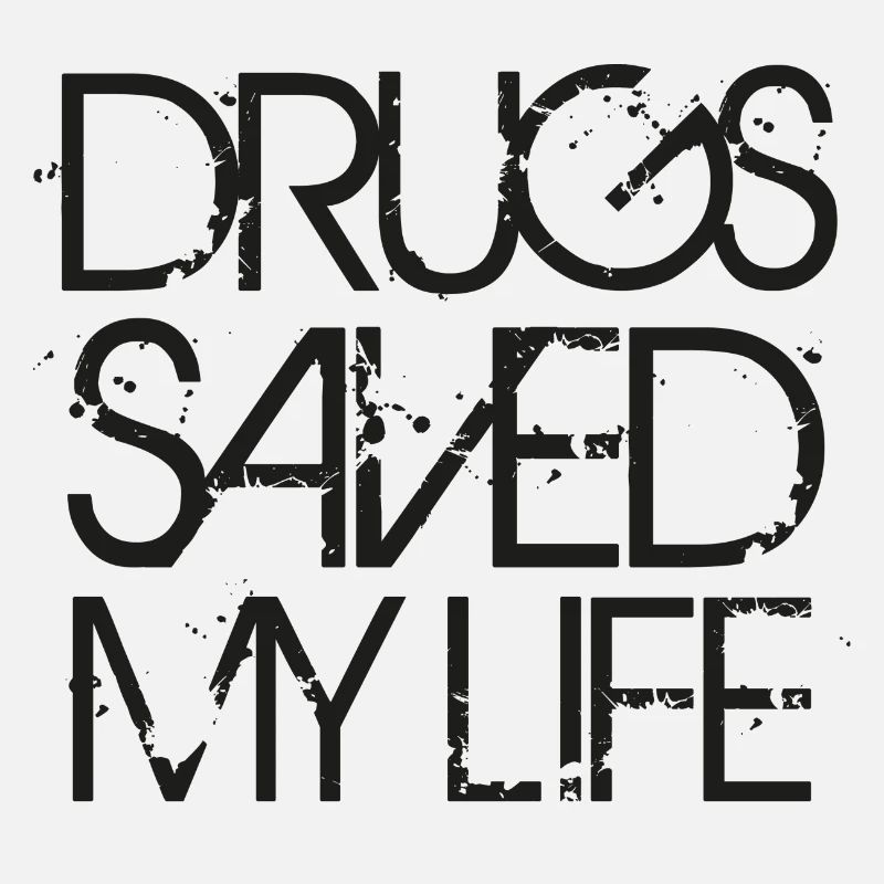 Les drogues ont sauvé ma chemise de déclaration de drogue drôle