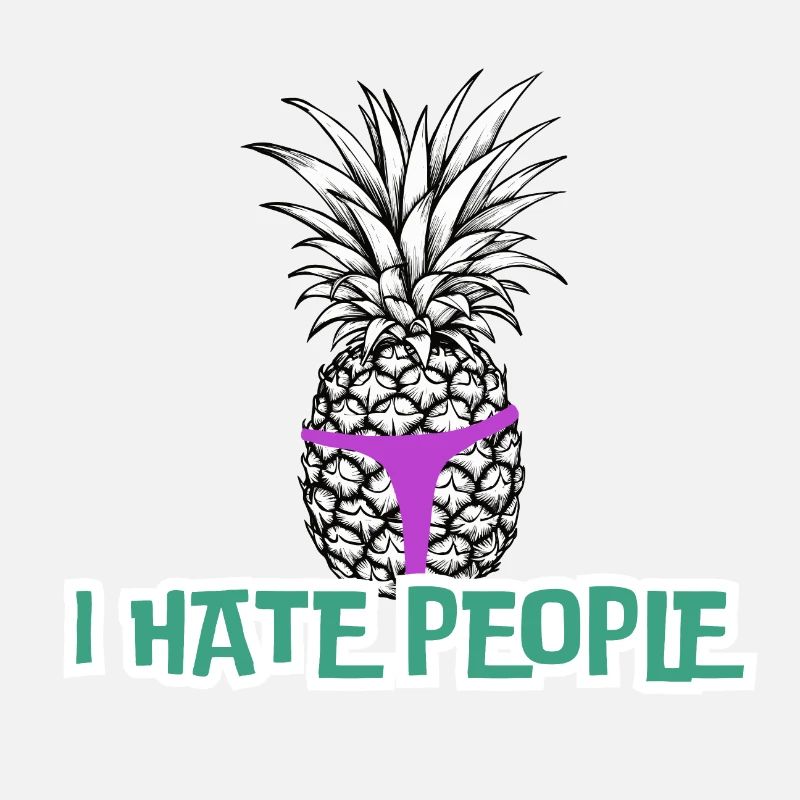 I Hate People Pineapple in Thong | Party