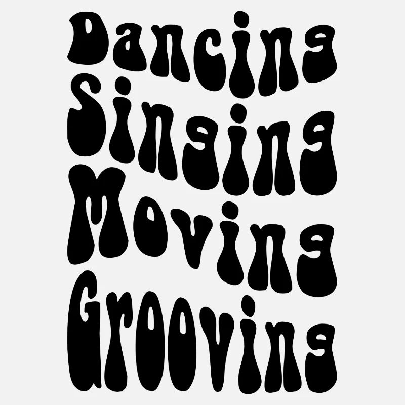 Dancing Singing Moving Grooving - DJing - Black
