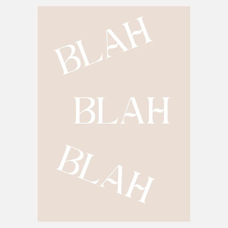 BLAH BLAH BLAH Sarcastic Humor