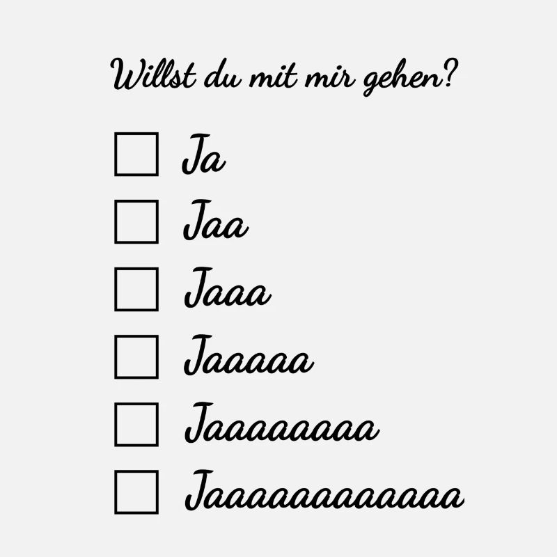 Willst du mit mir gehen?