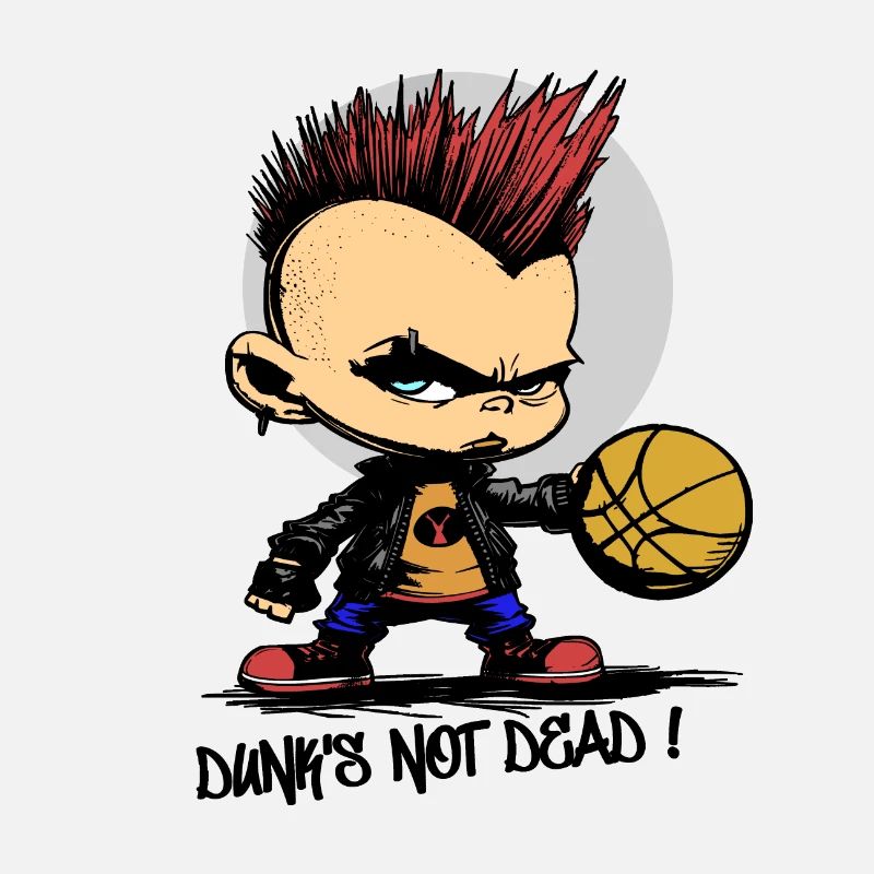 DUNK'S NOT DEAD ! (basketball, punk)