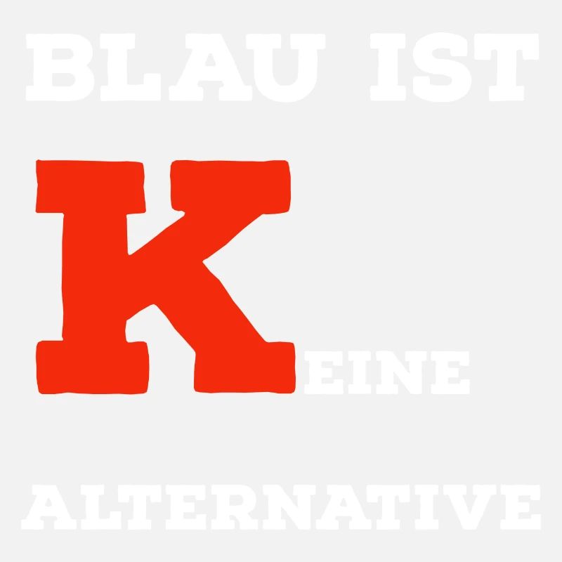 Blau ist keine Alternative