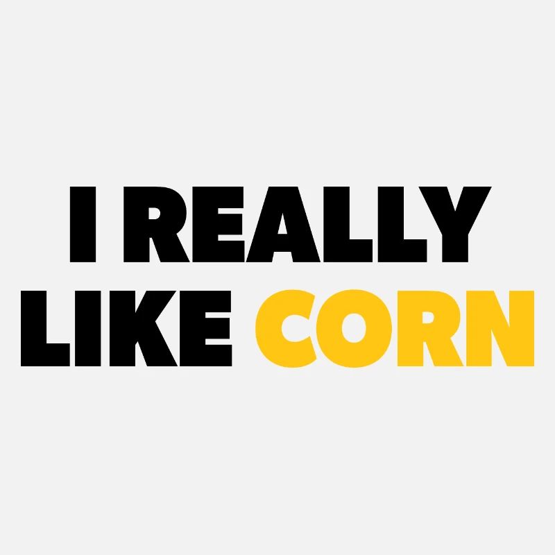 "I Really Like Corn" text in schwarz & gelb