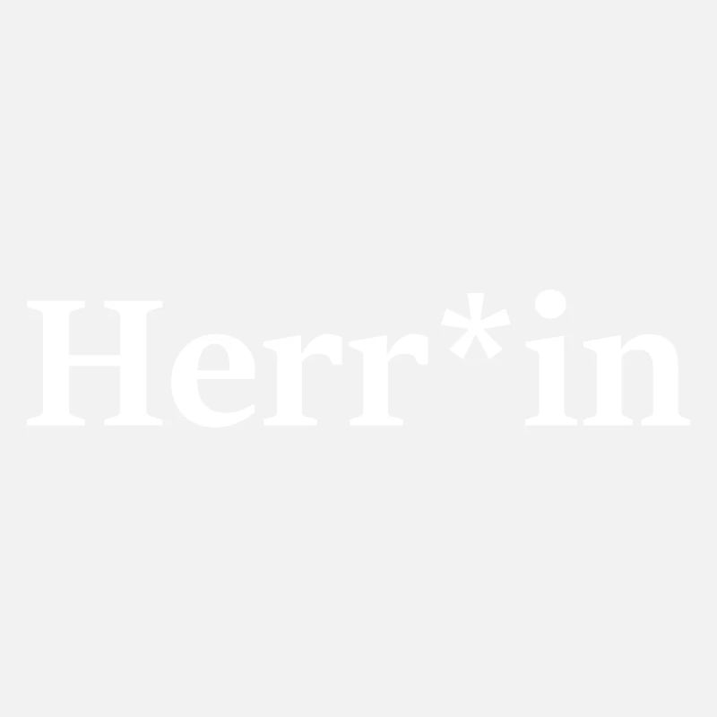 Herrin Domina Herr*in