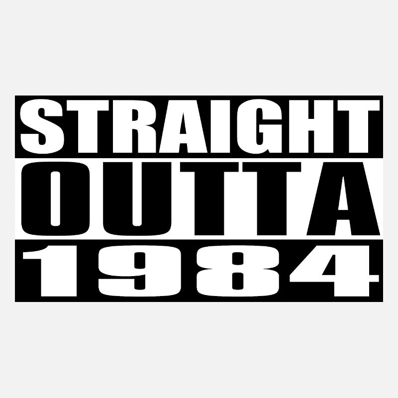 Straight outta 1984 Geschenkidee Geburtstag witzig