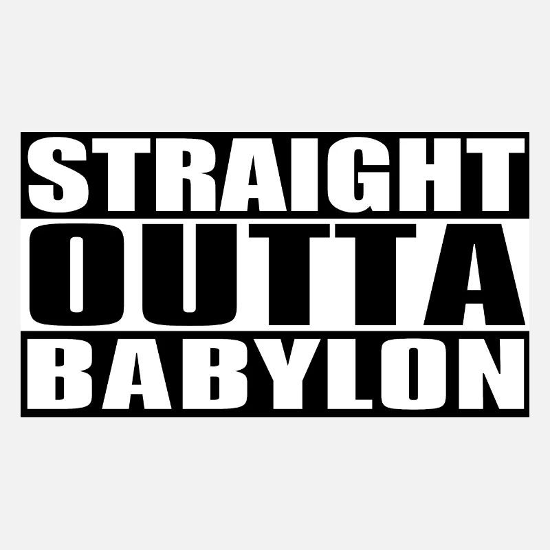 Straight outta Babylon I Fun Gesellschaftskritik