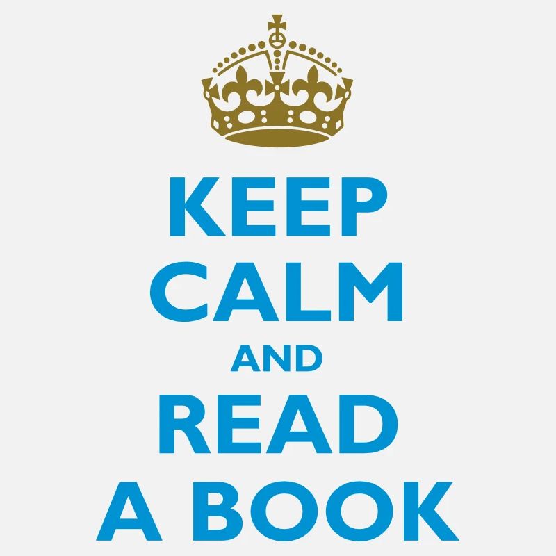 Keep calm and read a book