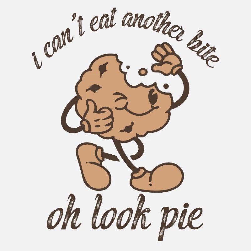 I can't eat another bite oh look pie