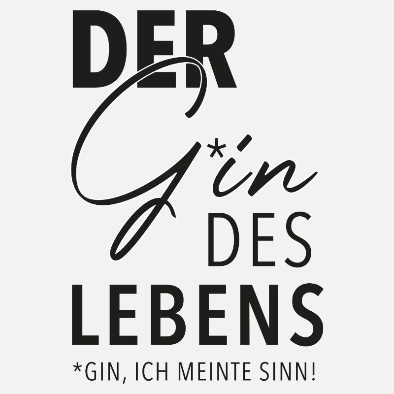 Der Gin des Lebens schwarzer Text