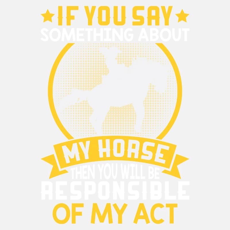 Si vous dites quelque chose à propos de mon cheval - Barrel