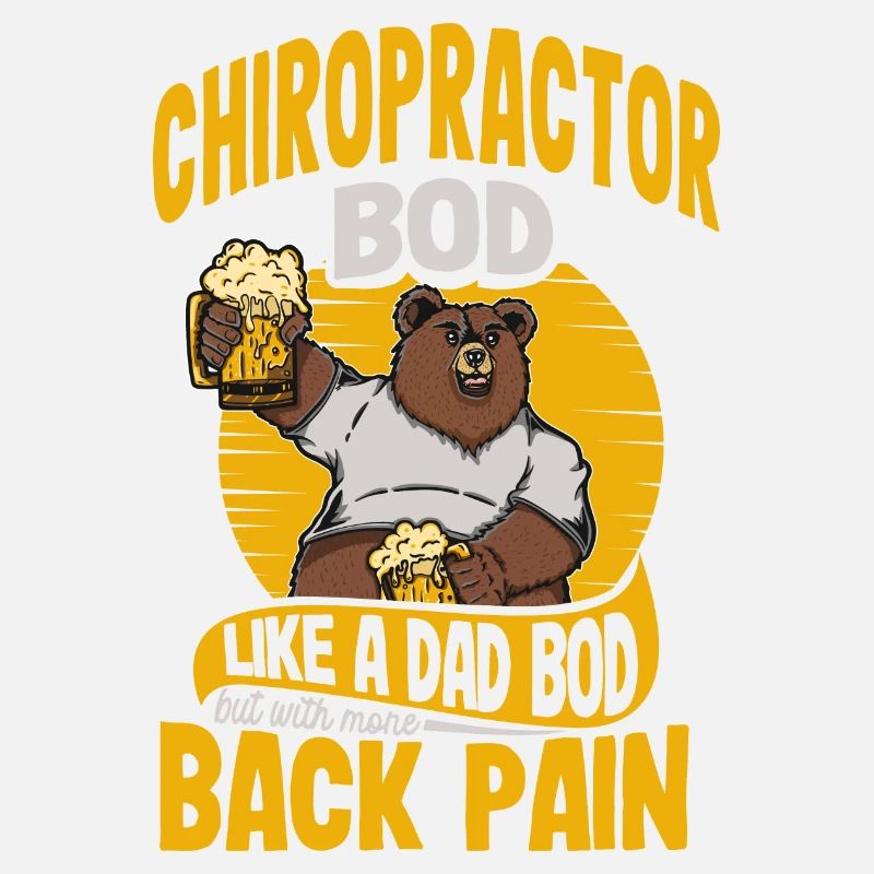 Chiropractor Bod Like A Dad Bod Funny Chiro