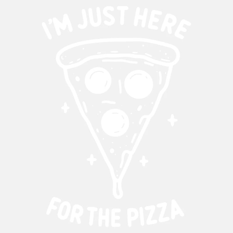 Je suis juste là pour la pizza