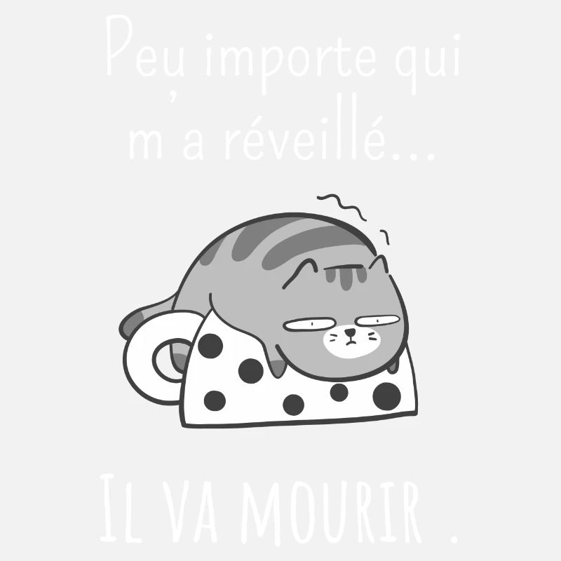 peu Importe qui m’a réveillé -réveil difficile