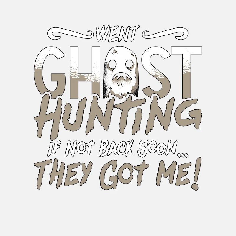 Ghost Hunter Ghost Hunt Creepy Horror Gift