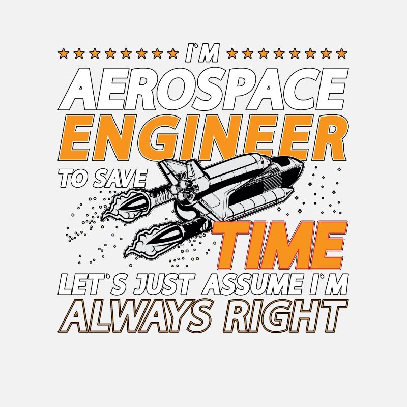 I'm Aerospace Engineer Engineering Rocket Space