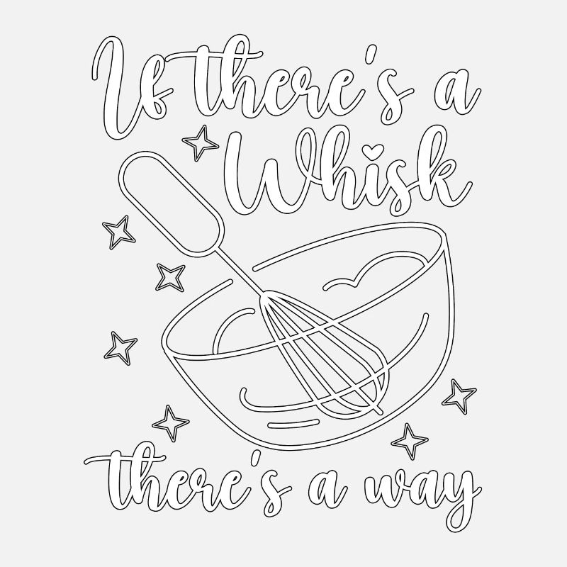 Baker If There's A Whisk Baking Bakery Chef Cake