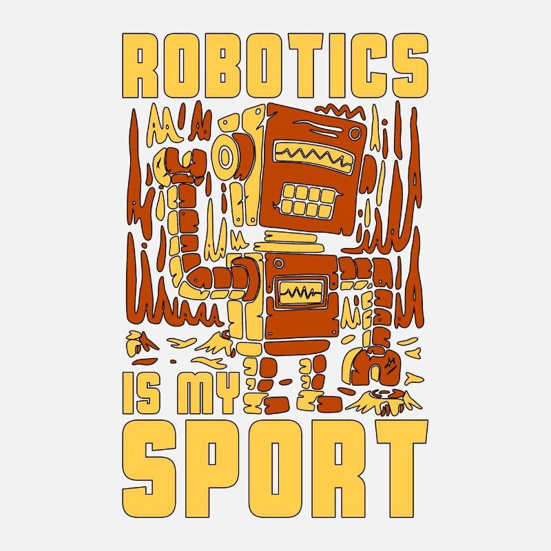 Robotics Is My Sport Technology Robotics Engineer