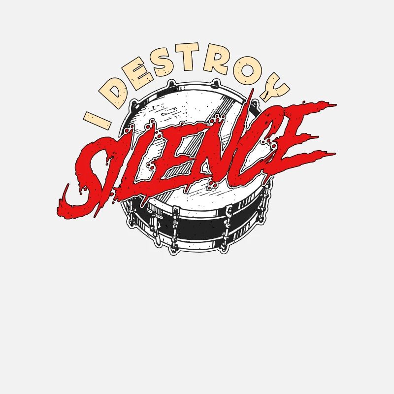 Snare Drum I Destroy Silence Marching Band Drummer
