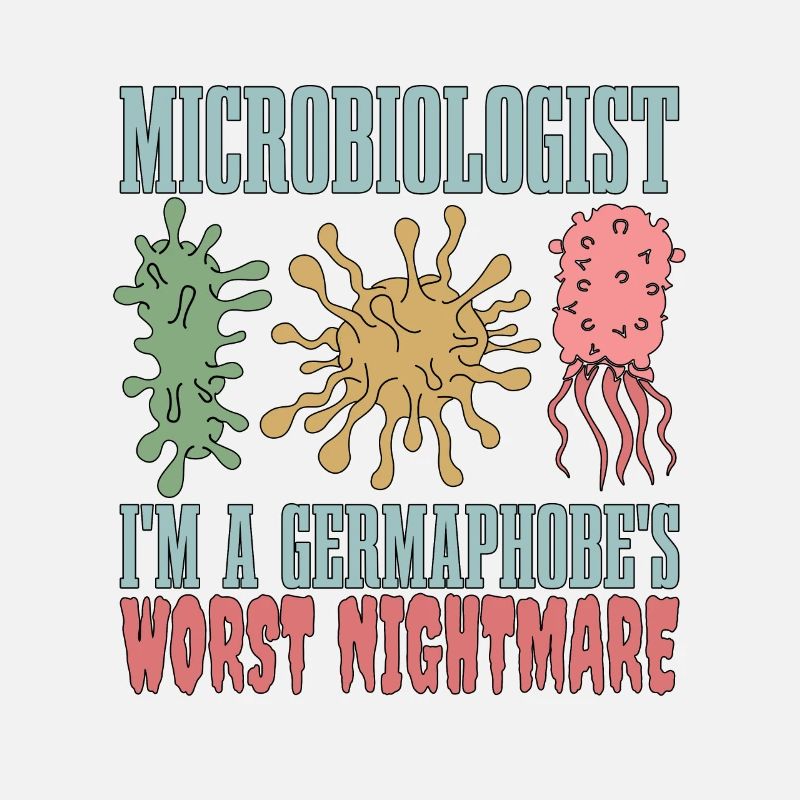 Microbiologiste Je suis le pire biologiste d’un germaphobe