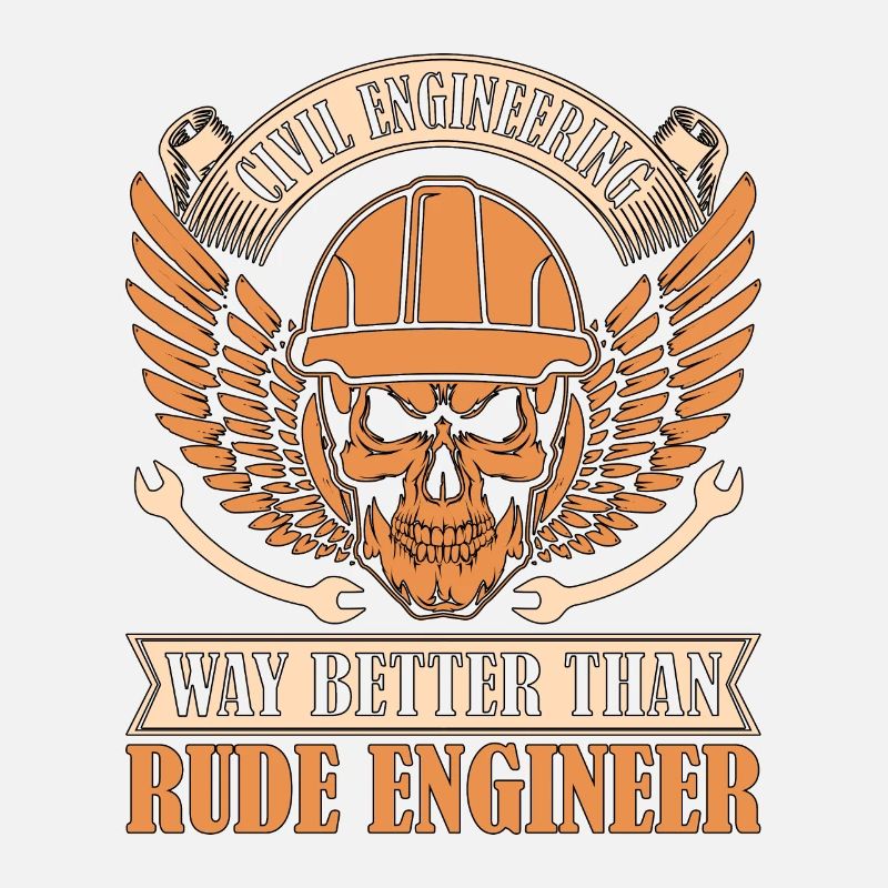 Civil Engineering Way Better Than Rude Contractor