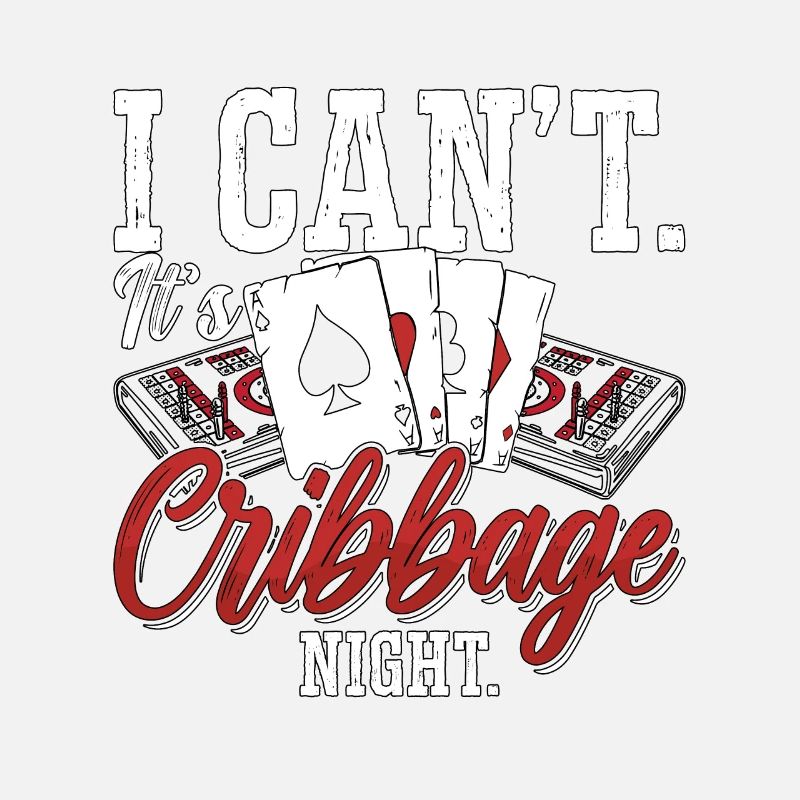Cribbage I Can’t It’s Cribbage Night Jeu de société